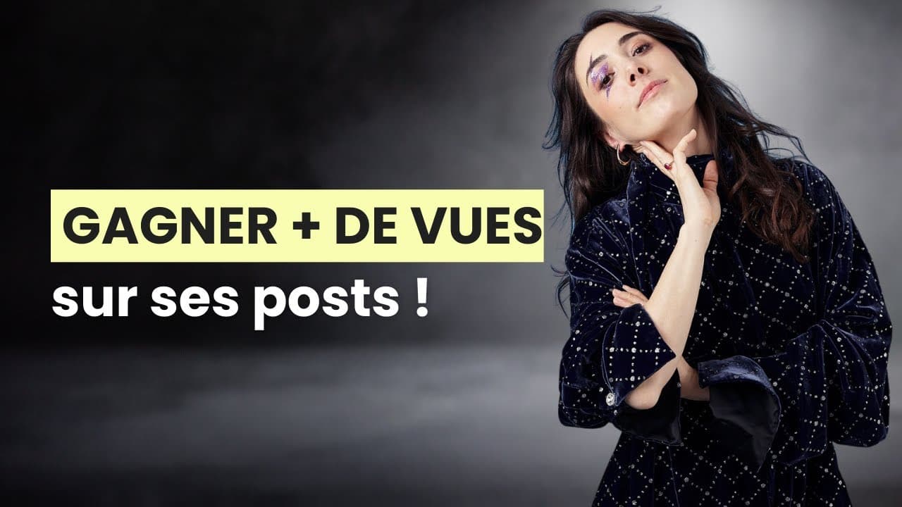 397. Comment avoir plus de vues sur ses posts ?