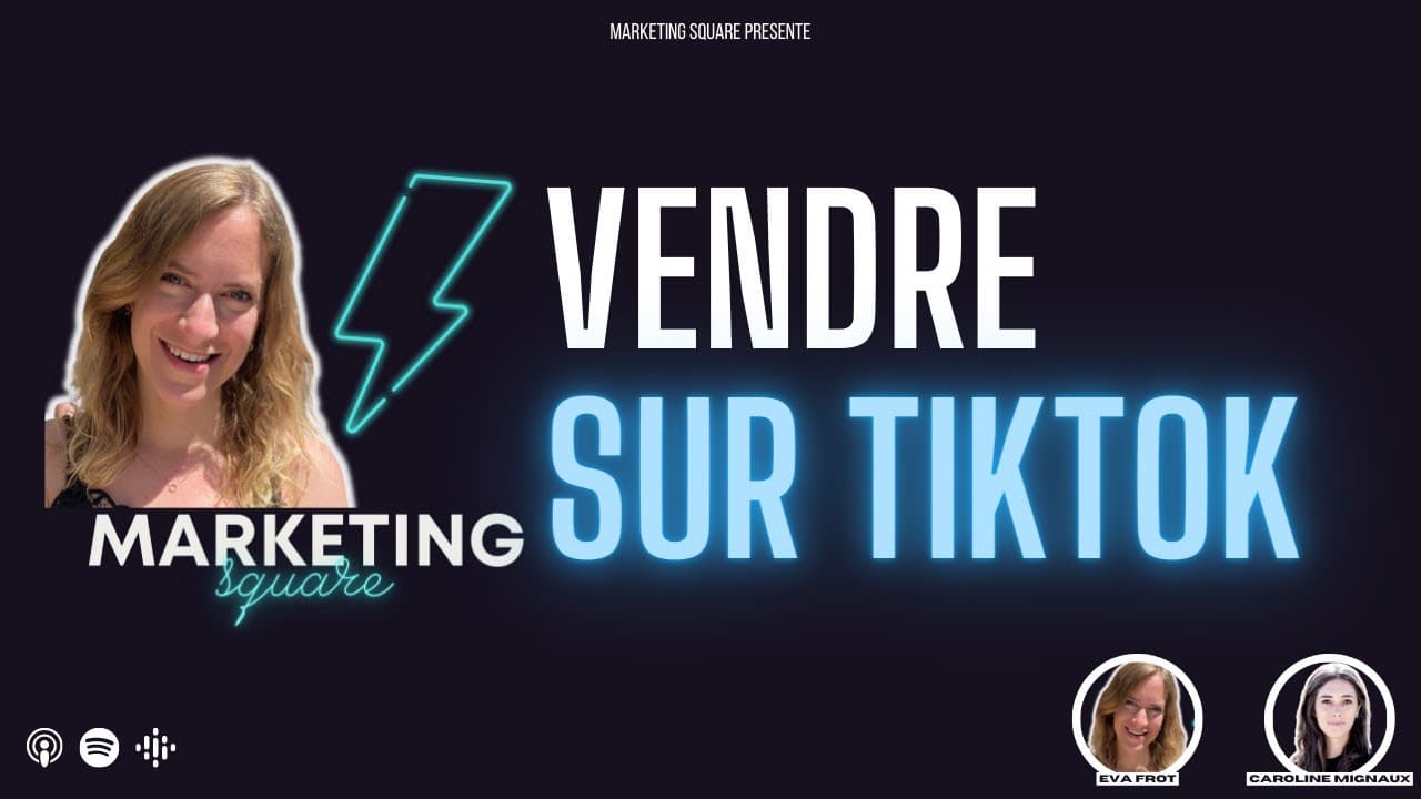 137. Comment vendre sur TikTok ? la méthode facile ! Par Eva Frot